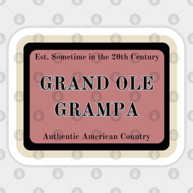 Grand Ole Grampa Sticker by Desert Owl Designs